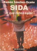 Sida lo que Debes Saber. (Nihl Obstat) de Ramón Sánchez-Ocaña(Sli Tandem, S. L. )