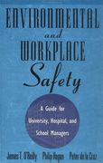 environmental and workplace safety: a guide for university, hospital, and school managers