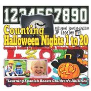 Counting Halloween Nights 1 to 20. Bilingual Spanish-English: Contando Noches de Halloween 1 al 20. Bilingüe Español-Inglés (en Inglés)