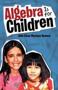 Algebra Is for Children (en Inglés)