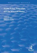 Health Policy, Federalism and the American States (en Inglés)