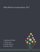What Works in Conservation: 2017 (en Inglés)
