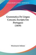 Grammatica De Lingua Concani, Escripta Em Portuguez (1859)