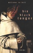 His Black Tongue: A Medieval Horror