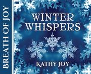 Breath of Joy: Winter Whispers (en Inglés)