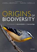 Origins of Biodiversity: An Introduction to Macroevolution and Macroecology (en Inglés)