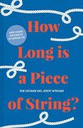 How Long is a Piece of String?  More Hidden Mathematics of Everyday Life