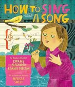 How to Sing a Song (en Inglés)