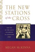 The new Stations of the Cross (en Inglés)