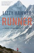 Runner: A short story about a long run (en Inglés)