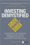 Investing Demystified: How to create the best investment portfolio whatever your risk level (2nd Edition) (Financial Times Series)
