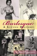 burlesque: a living history (en Inglés)