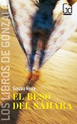 El beso del Sáhara (Los libros de...)