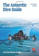 The Antarctic Dive Guide: Fully Revised and Updated Third Edition (Wildguides) [Idioma Inglés] (en Inglés)