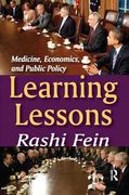 Learning Lessons: Medicine, Economics, and Public Policy (en Inglés)