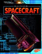 Building a Spacecraft (en Inglés)