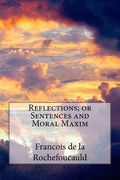 Reflections; or Sentences and Moral Maxim (en Inglés)