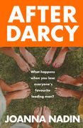 After Darcy. A Year of Chaos, Sobriety, and Sisterhood: A Witty, Warm, and Wonderfully Modern Bennet Family Tale