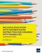 Inclusive Education with Differentiated Instruction for Children with Disabilities: A Guidance Note (en Inglés)