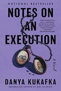Notes on an Execution: A Novel (en Inglés)