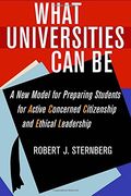 What Universities Can Be: A New Model for Preparing Students for Active Concerned Citizenship and Ethical Leadership