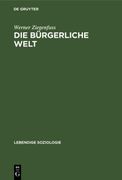 Die Bürgerliche Welt (en Alemán)