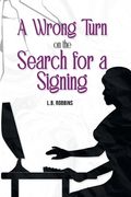 A Wrong Turn on the Search for a Signing (en Inglés)