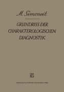 Grundriss der Charakterologischen Diagnostik: Auf Grund Heerespsychologischer Erfahrungen (en Alemán)