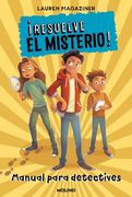 Resuelve el Misterio! Manual Para Detectives