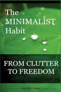 The Minimalist Habit (en Inglés)