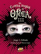 Cuentos Negros de Ofelia Iii, los