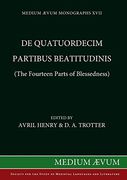 De Quatuordecim Partibus Beatitudinis (The Fourteen Parts of Blessedness) (Medium Aevum Monographs, new s) (en Inglés)