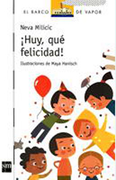 Huy, que Felicidad! (in Spanish)