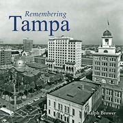 Remembering Tampa (en Inglés)