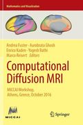 Computational Diffusion MRI: Miccai Workshop, Athens, Greece, October 2016 (en Inglés)