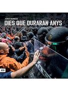 Dies que duraran anys (en Catalán)