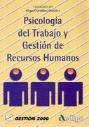 Psicologioa del trabajo y gestion de recursos humanos