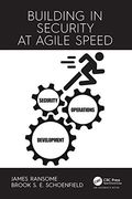 Building in Security at Agile Speed 