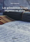 Las Golondrinas Nunca Regresan en Otoño