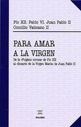 Para Amar A La Virgen (Documentos MC)