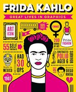 Great Lives in Graphics: Frida Kahlo (en Inglés)