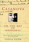 Casanova or the art of Happiness