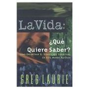 La Vida: ¿qué Quiere Saber? (in Spanish)
