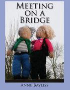 Meeting on a Bridge (en Inglés)