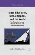 Mass Education, Global Capital, and the World: The Theoretical Lenses of István Mészáros and Immanuel Wallerstein (en Inglés)