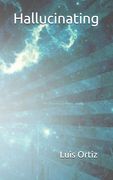 Hallucinating (en Inglés)