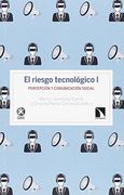 El riesgo tecnológico I