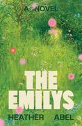 The Emilys: A Novel (en Inglés)