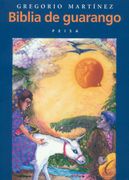 Biblia de Guarango (in Spanish)