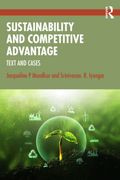 Sustainability and Competitive Advantage. Text and Cases
